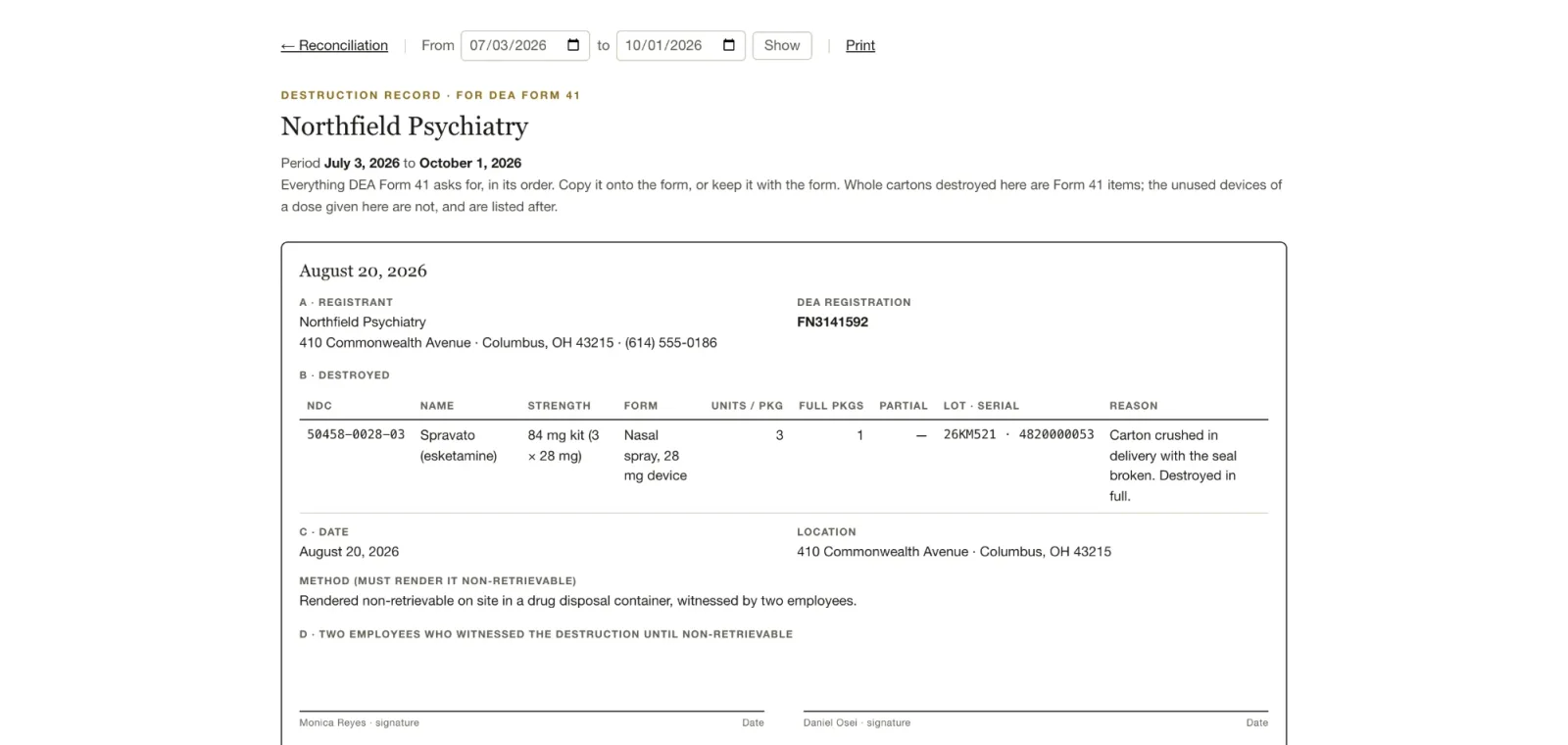 A Lucido Lite destruction record laid out as DEA Form 41 asks: the registrant and DEA registration, the carton destroyed, the date, location, method and the two witnesses.
